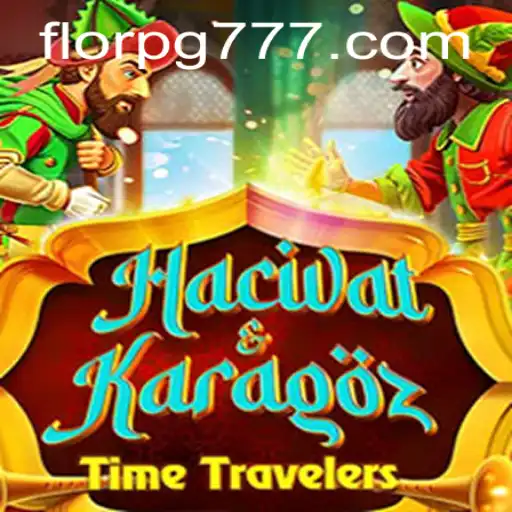 Descubra o Universo de HacivatandKaragoz: Uma Nova Experiência de Jogo em FLORPG.COM