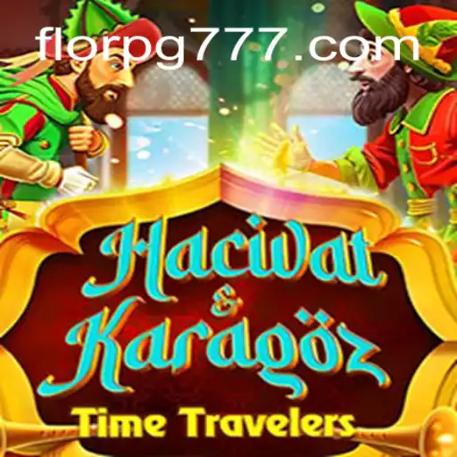 Descubra o Universo de HacivatandKaragoz: Uma Nova Experiência de Jogo em FLORPG.COM